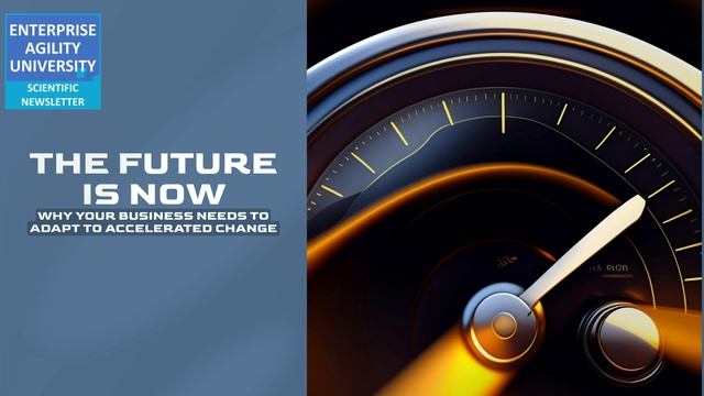 The Future is Now: Why Your Business Needs to Adapt to Accelerated Change смотреть онлайн