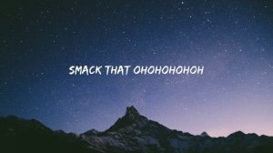 Akon - Smack That (Lyrics) ft. Eminem 🍀Lyrics Video