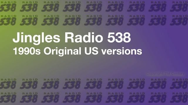 Jingles Radio 538 1990s Original US Versions