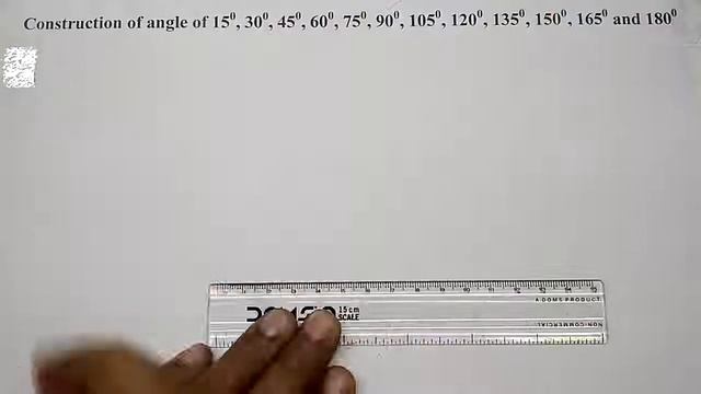 Construction of angle of 15, 30, 45, 60, 75, 90, 105, 120, 135, 150, 165 and 180 degree смотреть онлайн