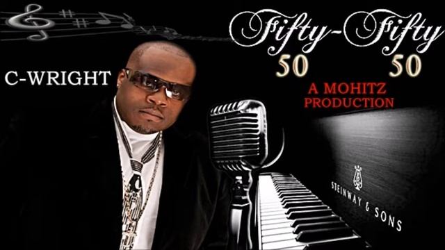 "FIFTY FIFTY"(50/50) BY: C-WRIGHT смотреть онлайн