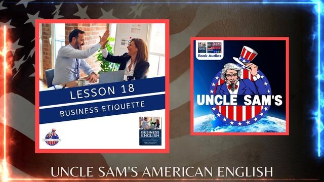 BUSINESS Lesson 18: Business Etiquette (Book Five: Business English) смотреть онлайн