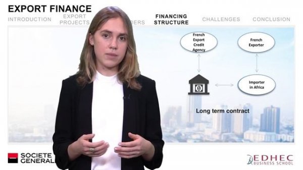 Export Finance - Global Financing Solutions  (by EDHEC and Société Générale)