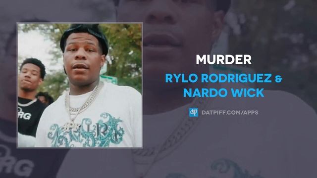 Rylo Rodriguez & Nardo Wick - Murder (AUDIO) смотреть онлайн