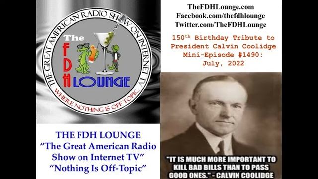 Mini-Episode #1490 - July 2022 - Calvin Coolidge 150th Birthday Tribute смотреть онлайн