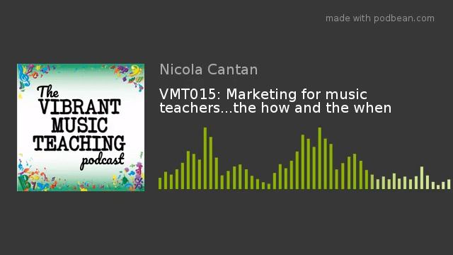 VMT015: Marketing for music teachers...the how and the when смотреть онлайн