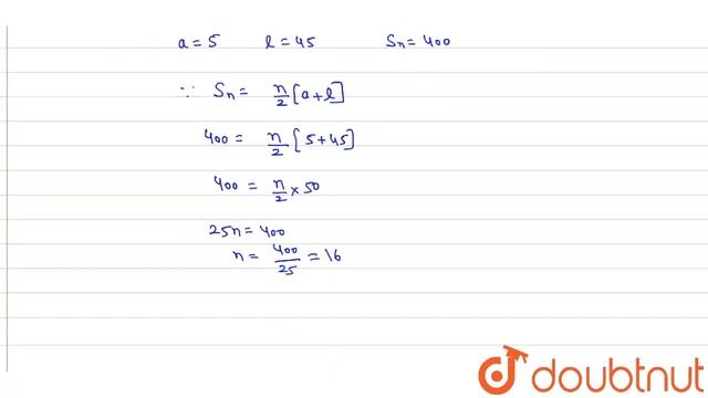 The first term of an A.P. is 5, the last term is 45 and sum is 400. Find the number of смотреть онлайн