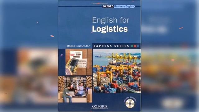 English for Logistics Audio CD Oxford Business English 1 смотреть онлайн
