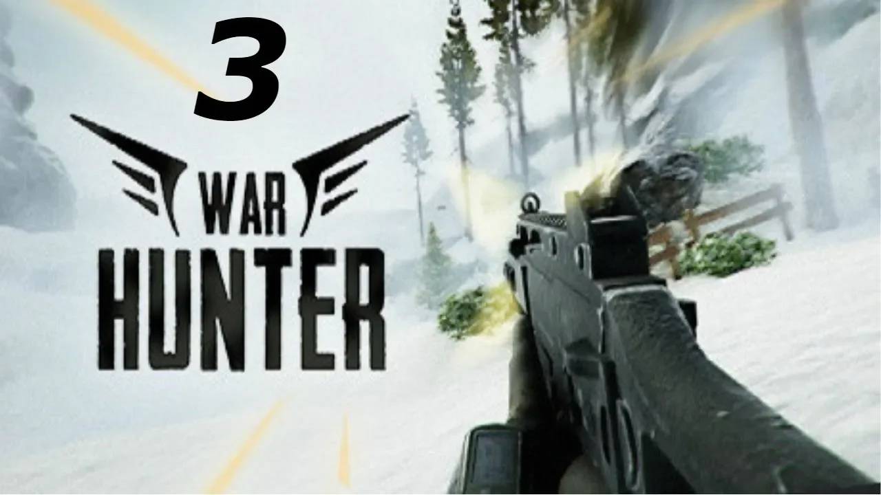 Прохождение War Hunter #3 (Снайпер)