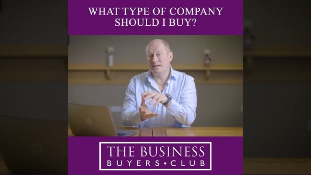 Business Buying - What type of company should I buy? смотреть онлайн
