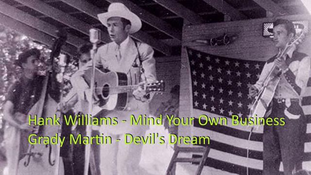 Hank Williams Mind Your Own Business Grady Martin Devils Dream смотреть онлайн