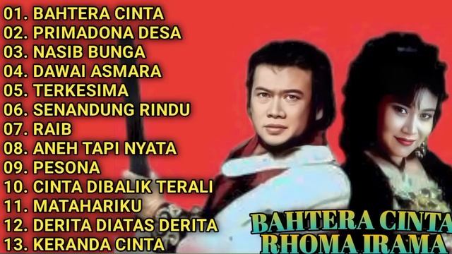 KUMPULAN LAGU RHOMA IRAMA || FULL ALBUM || BAHTERA CINTA - PRIMADONA DESA - NASIB BUNGA смотреть онлайн