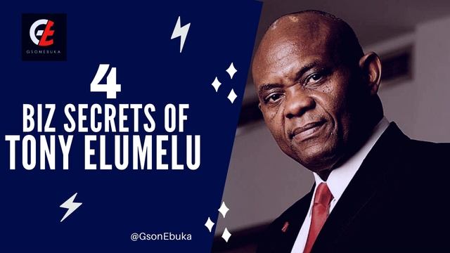 4 Business secrets of Tony Elumelu | Gson Ebuka [Audio Version] смотреть онлайн