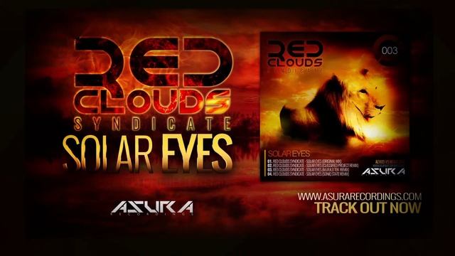 Red Clouds Syndicate - Solar Eyes (Asura Recordings) смотреть онлайн