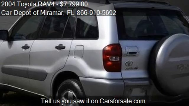 2004 Toyota RAV4 for sale in Miramar, FL 33023 at Car Depot смотреть онлайн