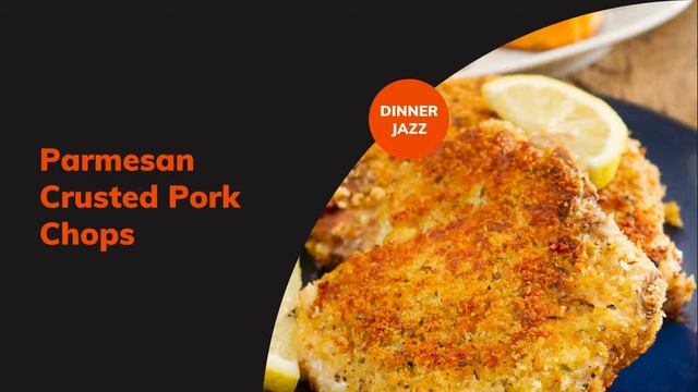 Corporate Event Jazz Instrumental - Parmesan Crusted Pork Chops (Business Dinner Jazz & Bossa Nova) смотреть онлайн