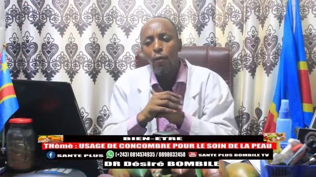USAGE DE CONCOMBRE POUR LUTTER CONTRE LES TACHES ET LES RIDES SUR LA PEAU AVEC DR DESIRE BOMBILE смотреть онлайн
