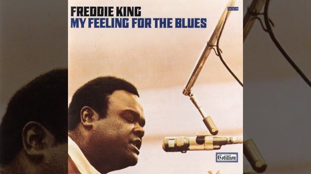 2 Freddie King - Ain't Nobody's Business What We Do смотреть онлайн