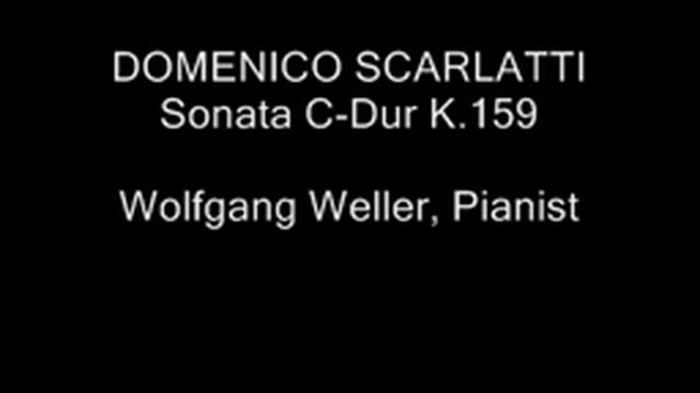 Scarlatti, Sonata C-Dur K.159, Wolfgang Weller 2007. смотреть онлайн