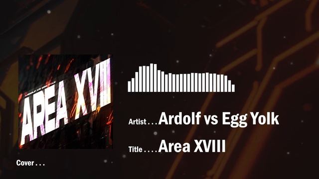 [Official Release] Ardolf vs Egg Yolk - Area XVIII смотреть онлайн