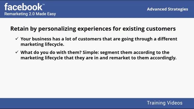 Facebook Remarketing Made Easy 2.0 - Section 4 - Advanced Retargeting Stratgies смотреть онлайн