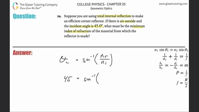 25.24 | Suppose you are using total internal reflection to make an efficient corner reflector. If смотреть онлайн