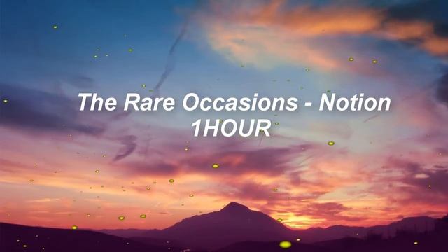The Rare Occasions - Notion 1 (HOUR)