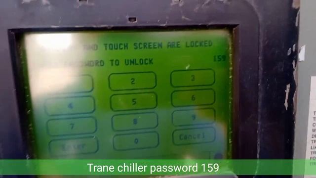 Trane Chiller Password For Unlock Screen | Trane Chiller Display Password