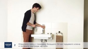 Как заменить картридж в смесителе GROHE для умывальника
