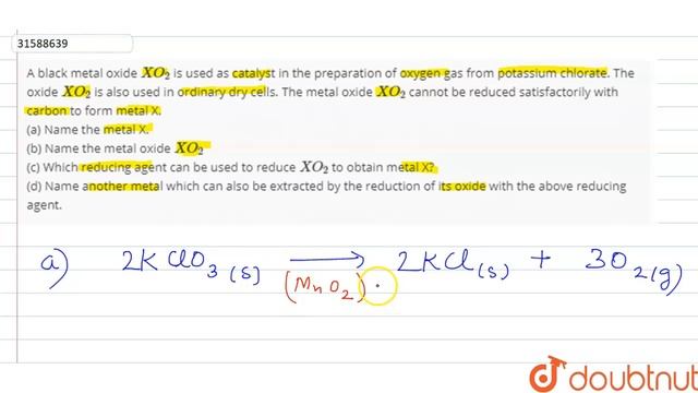 A black metal oxide `XO_(2)` is used as catalyst in the preparation of oxygen gas from potassium смотреть онлайн