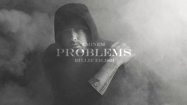 Eminem & Billie Eilish - PROBLEMS (2023) смотреть онлайн