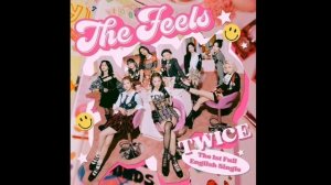 TWICE - The Feels 1 Hour