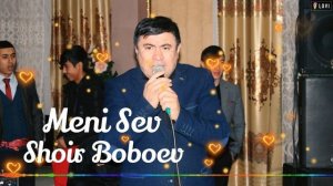 Shoir Boboev - Meni Sev / New2021/ Шоир Бобоев - Мени Сев
