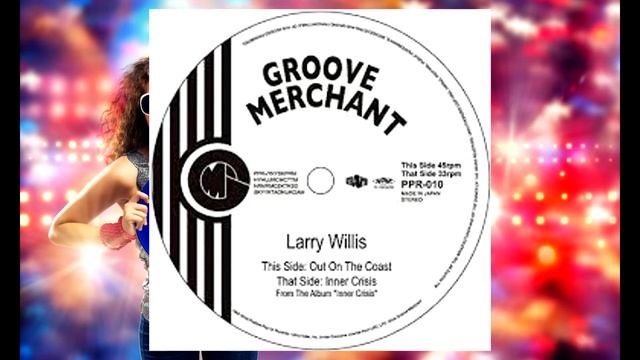 Larry Willis ............. Out on the Coast смотреть онлайн