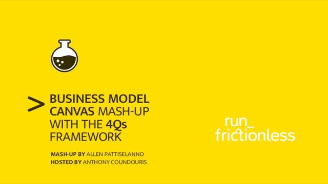 Business Model Canvas mash-up with the 4Qs Framework. Mash-up by Allen Pattiselanno. смотреть онлайн
