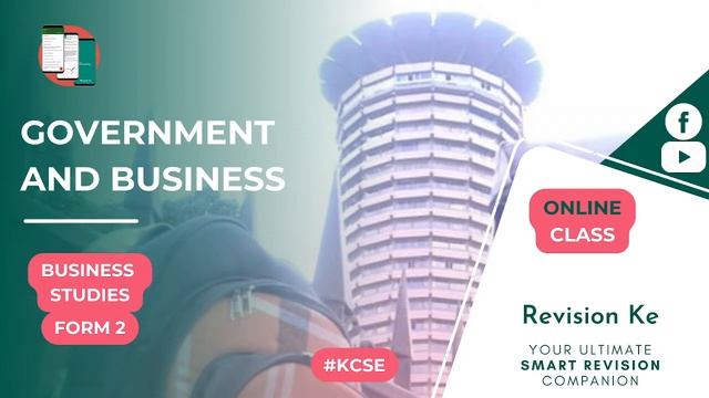 Government and Business | Intro | Business Form 2 Revision KCSE смотреть онлайн