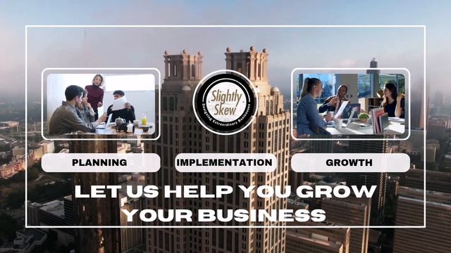 Let us help you grow your business @info@slightlyskew.com or www.slightlyskew.com смотреть онлайн