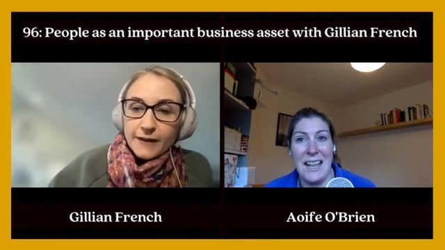 Happier at Work Episode 96: People – the most important business asset with Gillian French (video) смотреть онлайн