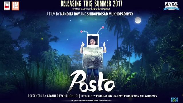 Posto Bengali Movie 2017 | Official Motion Poster | Nandita Roy, Shiboprosad Mukherjee смотреть онлайн