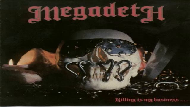 Megadeth Killing Is My Business And Business Is Good смотреть онлайн