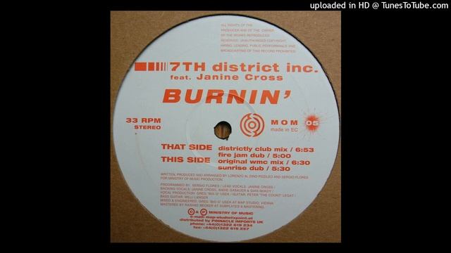 7th District Inc. Feat. Janine Cross | Burnin' (Original WMC Mix) смотреть онлайн