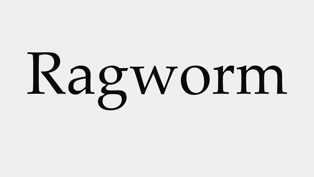 How to Pronounce Ragworm смотреть онлайн