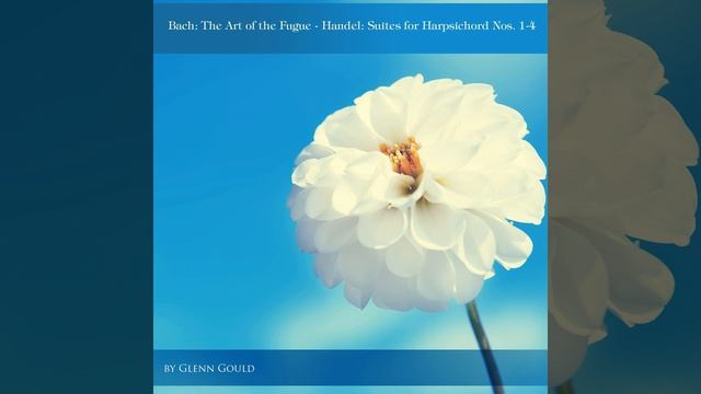 The Art of the Fugue, BWV 1080: Contrapunctus VI, a 4 in Stylo francese смотреть онлайн