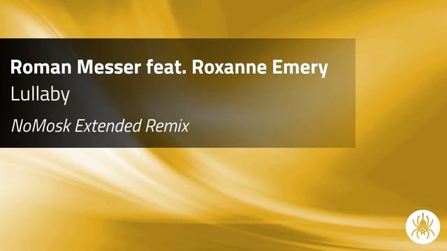 Roman Messer Feat. Roxanne Emery - Lullaby (NoMosk Extended Remix)