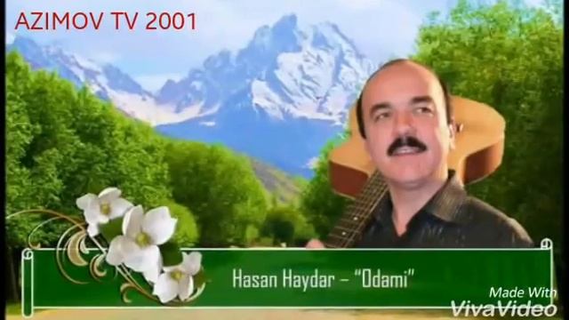 Хасан Хайдар Одами ей Одами смотреть онлайн