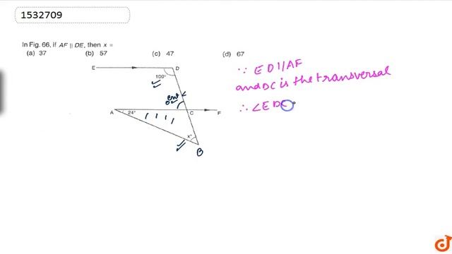 "In Fig.66, if `A F D E ,\ ` then `x=` 37 (b) 57 47 (d) 67" смотреть онлайн