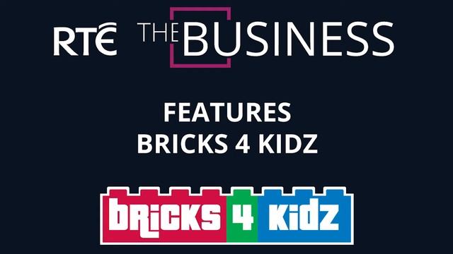 RTÉ The Business Features Bricks 4 Kidz смотреть онлайн