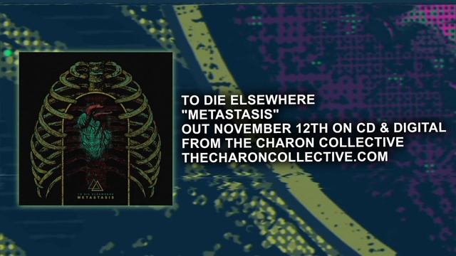 To Die Elsewhere - "Metastasis" Visualizer Video смотреть онлайн