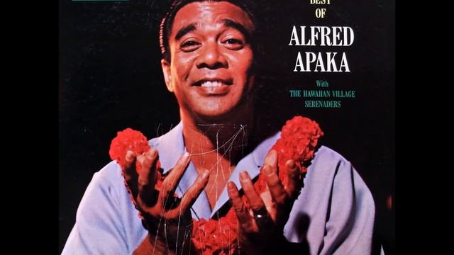 Alfred Apaka - The Best of Alfred Apaka - Side 1/4 1973 смотреть онлайн