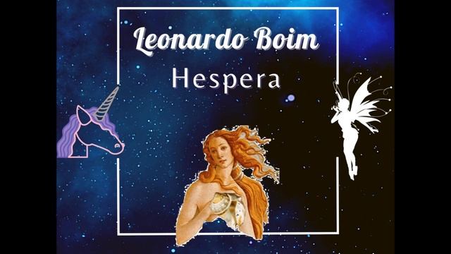 Leo Boim | Hespera смотреть онлайн